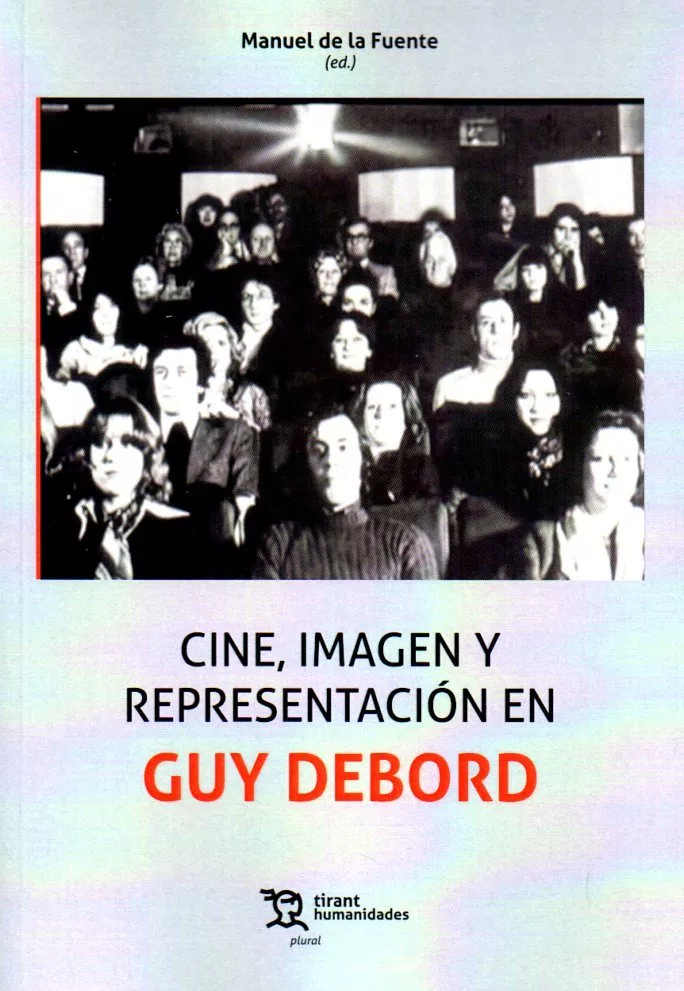 Portada del Libro Cine Imagen Y Representacion En Guy Debord de Manuel De La Fuente - 9788417973667
