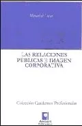 Portada del Libro Las Relaciones Publicas E Imagen Corporativa de Manuel De Lucas - 9788496577022