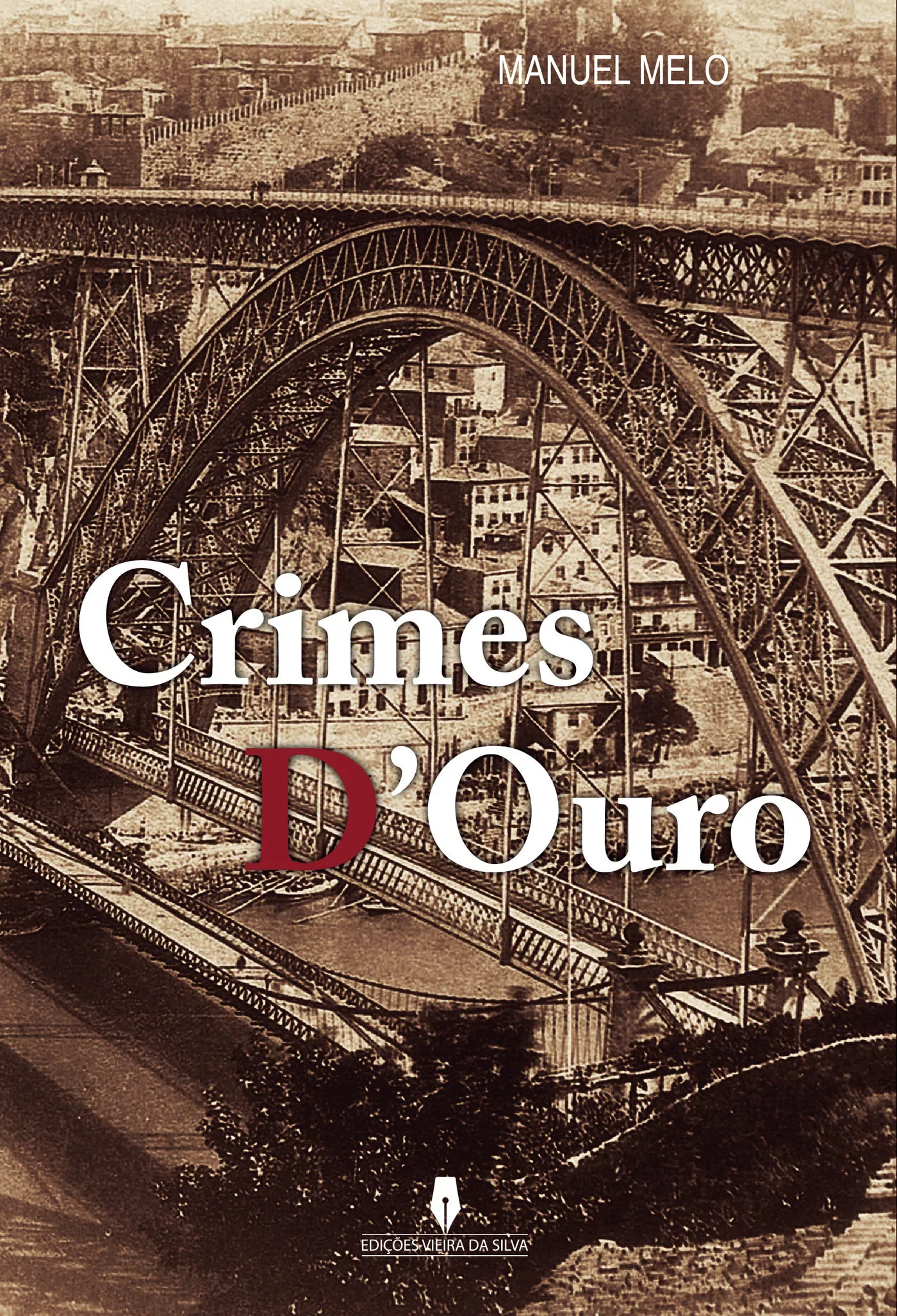Portada del Libro Crimes D Ouro de Manuel De Melo - 9789897791673