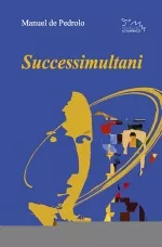 Portada del Libro Successsimultani de Manuel De Pedrolo - 9788497793964