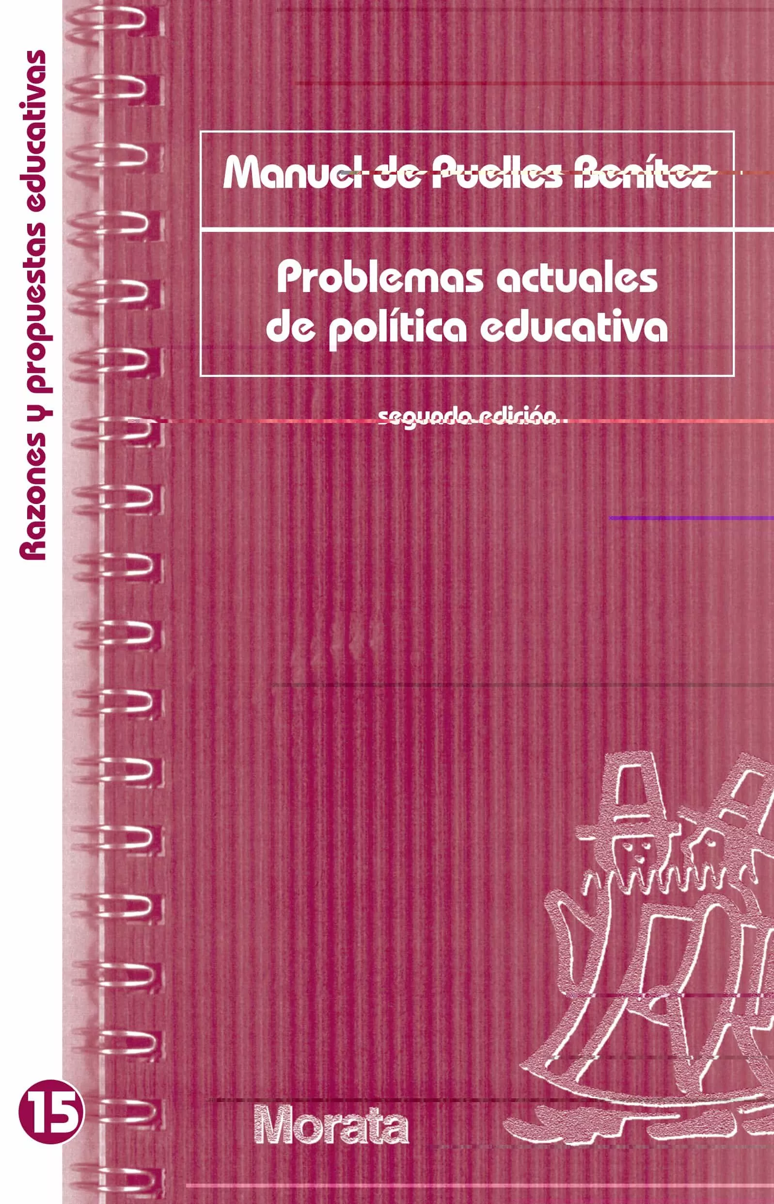 Portada del Libro Problemas Actuales De Politica Educativa de Manuel De Puelles Benitez - 9788471125132
