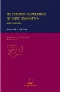 Portada del Libro Os Estudos Superiores De Arte Dramatica: Guia Practica de Manuel F. Vieites - 9788482887388