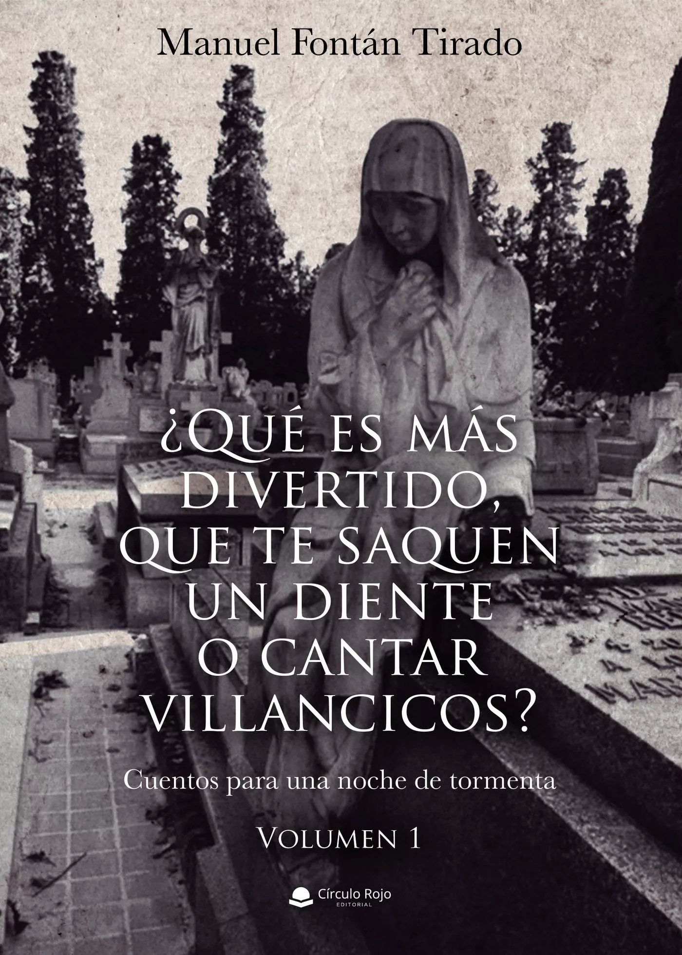 Portada del Libro ¿Qué Es Más Divertido Que Te Saquen Un Diente O Cantar Villancic Os? C de Manuel Fontan Tirado - 9788413380926