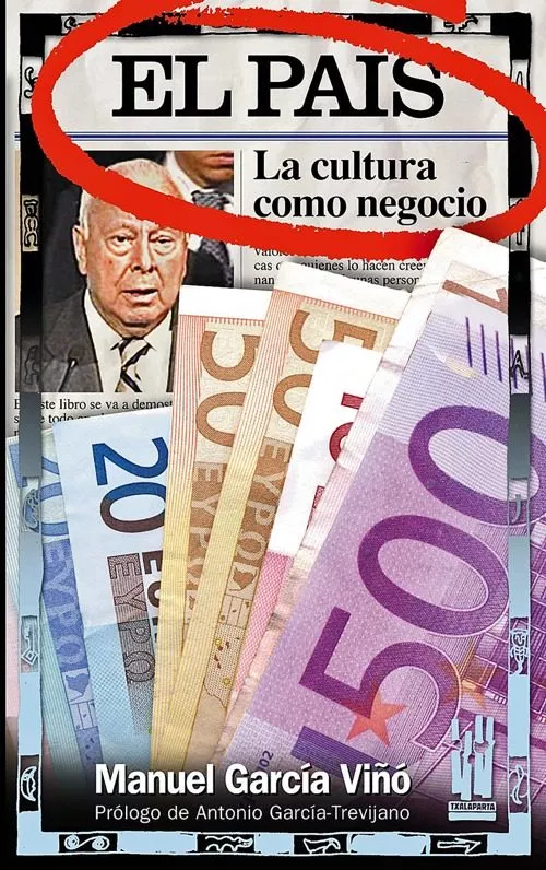 Portada del Libro El Pais: La Cultura Como Negocio de Manuel Garcia Viño - 9788481364569