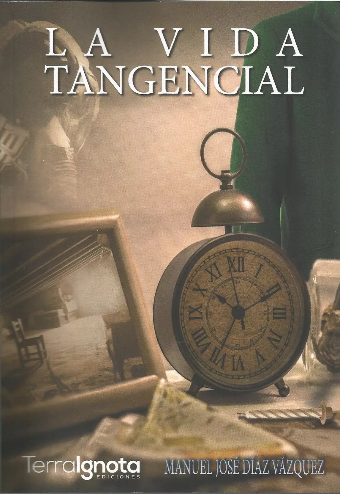 Portada del Libro La Vida Tangencial de Manuel Jose Diaz Vazquez - 9788412086188
