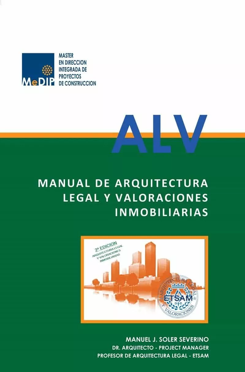 Portada del Libro Manual De Arquitectura Legal Y Valoraciones Inmobiliarias - 2ª Edición de Manuel Jose Soler Severino - 9788412017670
