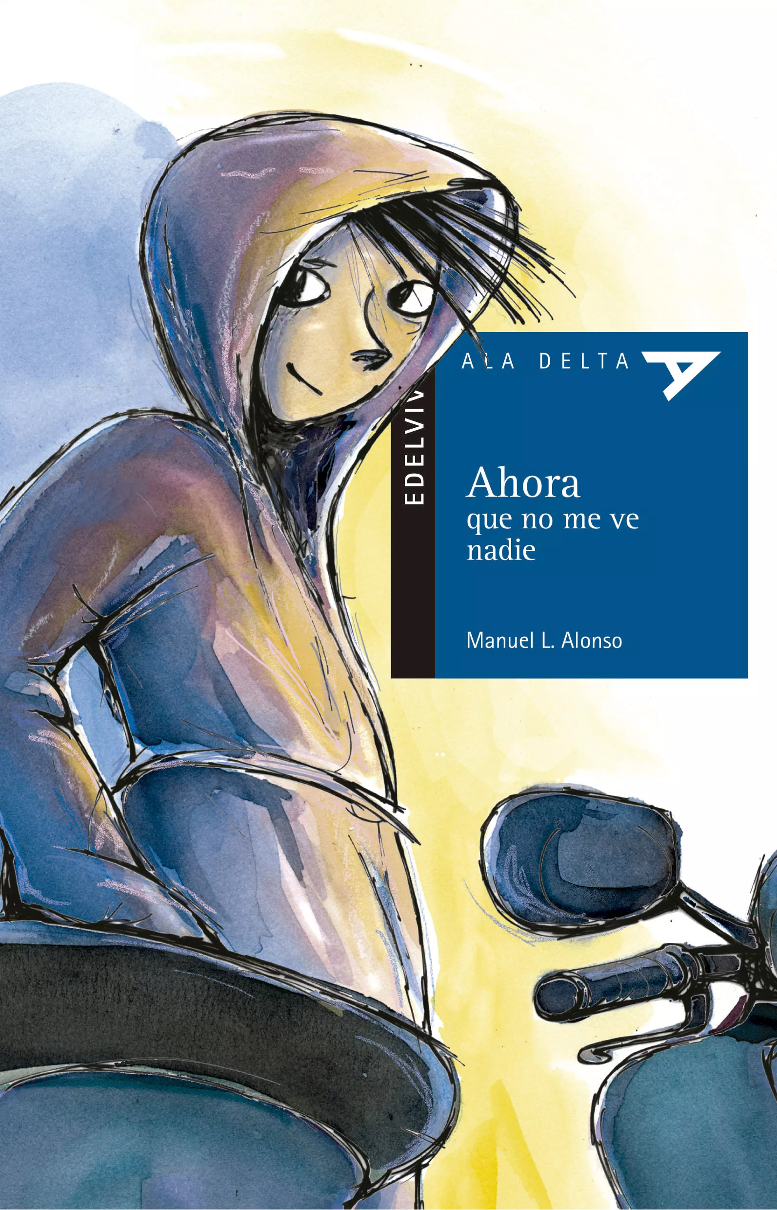 Portada del Libro Ahora Que No Me Ve Nadie de Manuel L. Alonso - 9788426359506