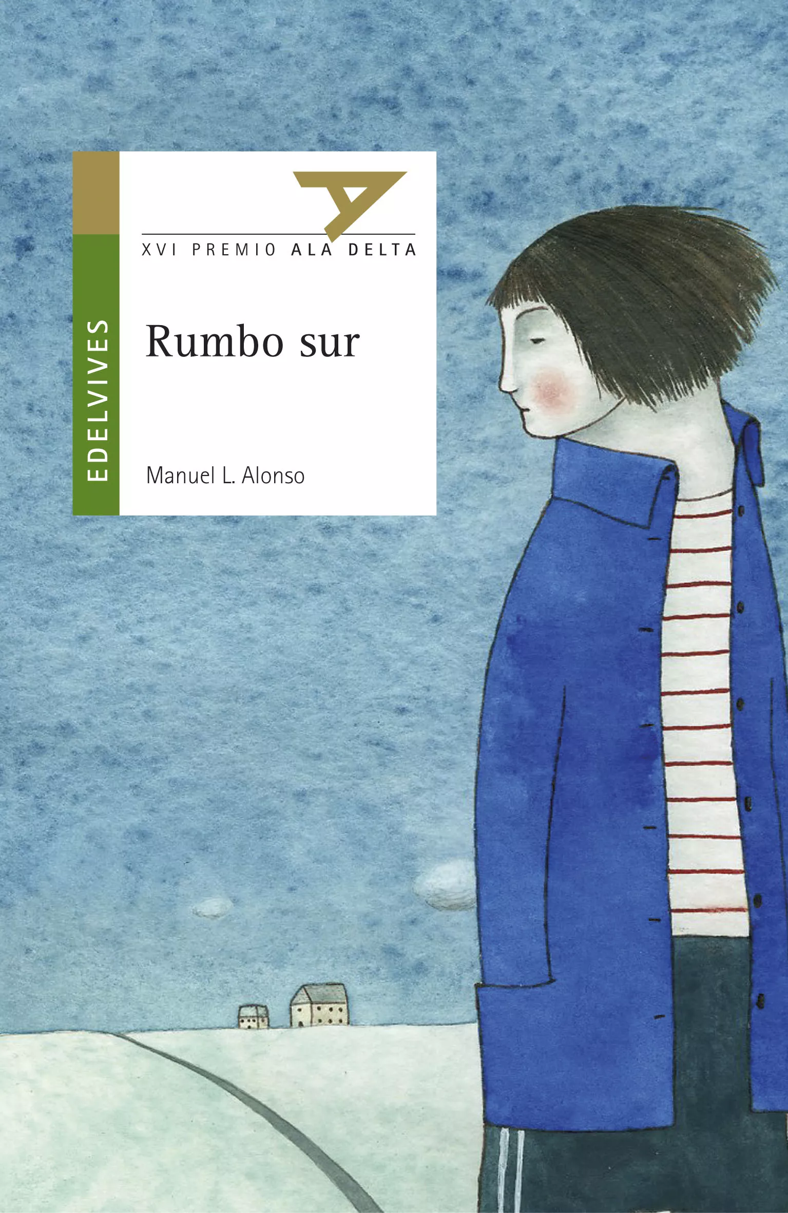Portada del Libro Rumbo Sur (Xvi Premio Ala Delta) de Manuel L. Alonso - 9788426359483