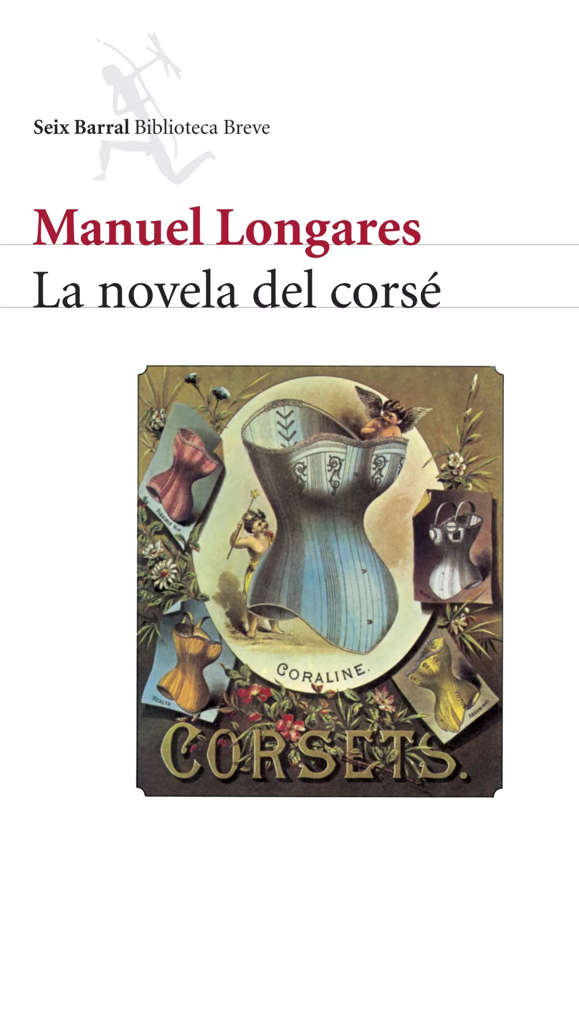 Portada del Libro La Novela Del Corse de Manuel Longares - 9788432212260