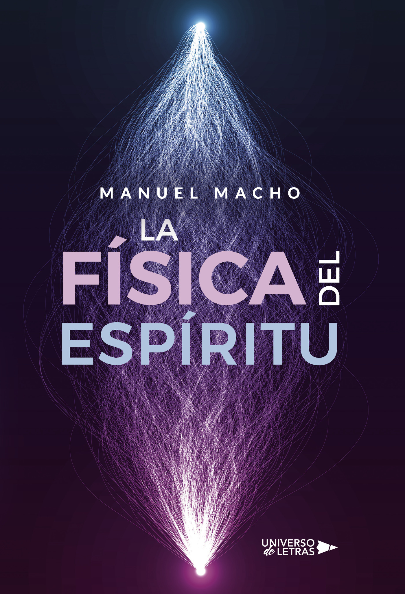 Portada del Libro La Fisica Del Espiritu de Manuel Macho - 9788417926595