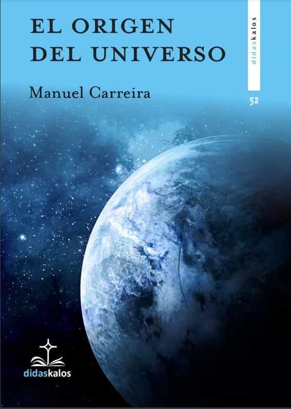 Portada del Libro El Origen Del Universo de Manuel Maria Carreira Verez - 9788417185428