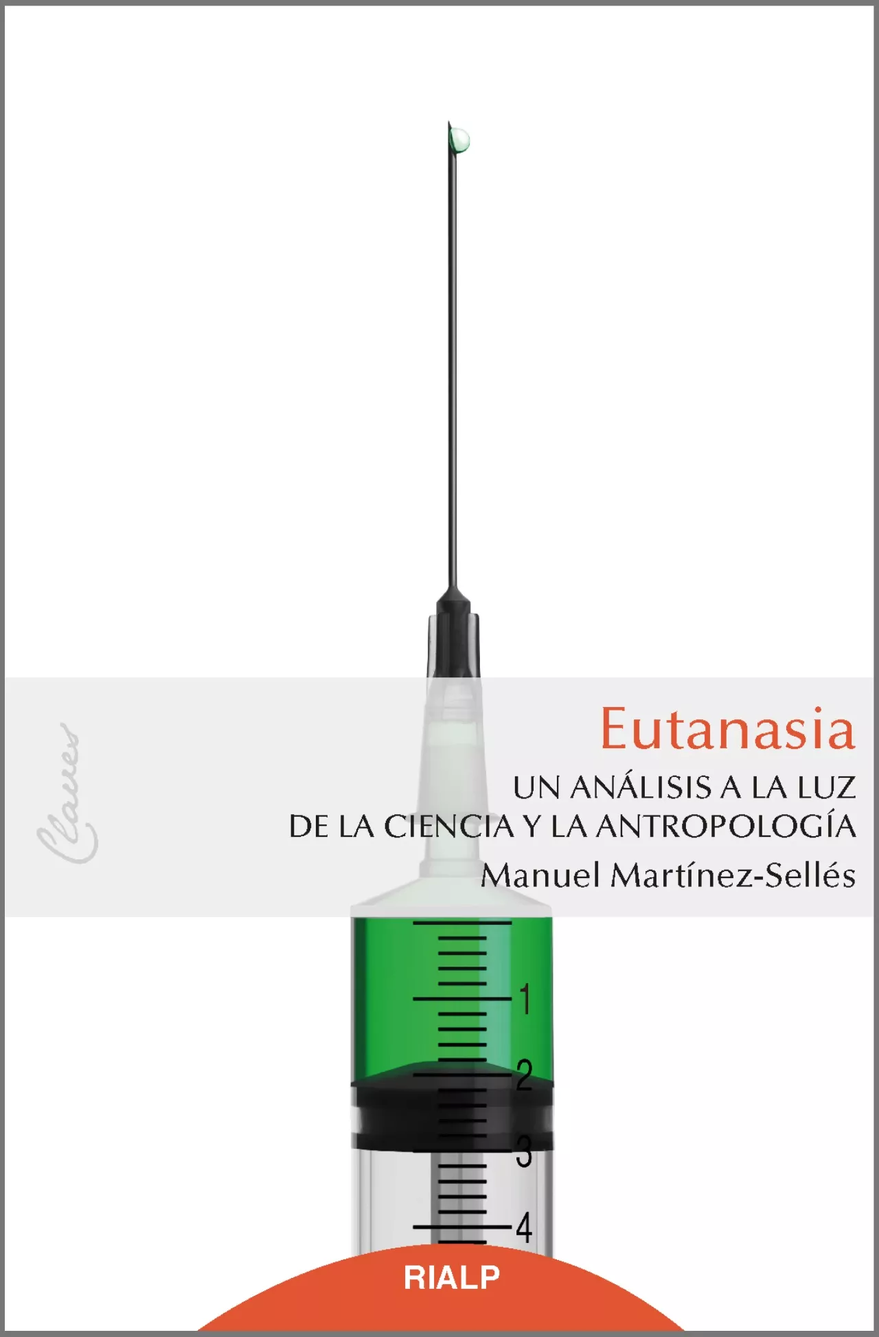 Portada del Libro Eutanasia: Un Analisis A La Luz De La Ciencia Y La Antropologia de Manuel Martinez Selles - 9788432151958