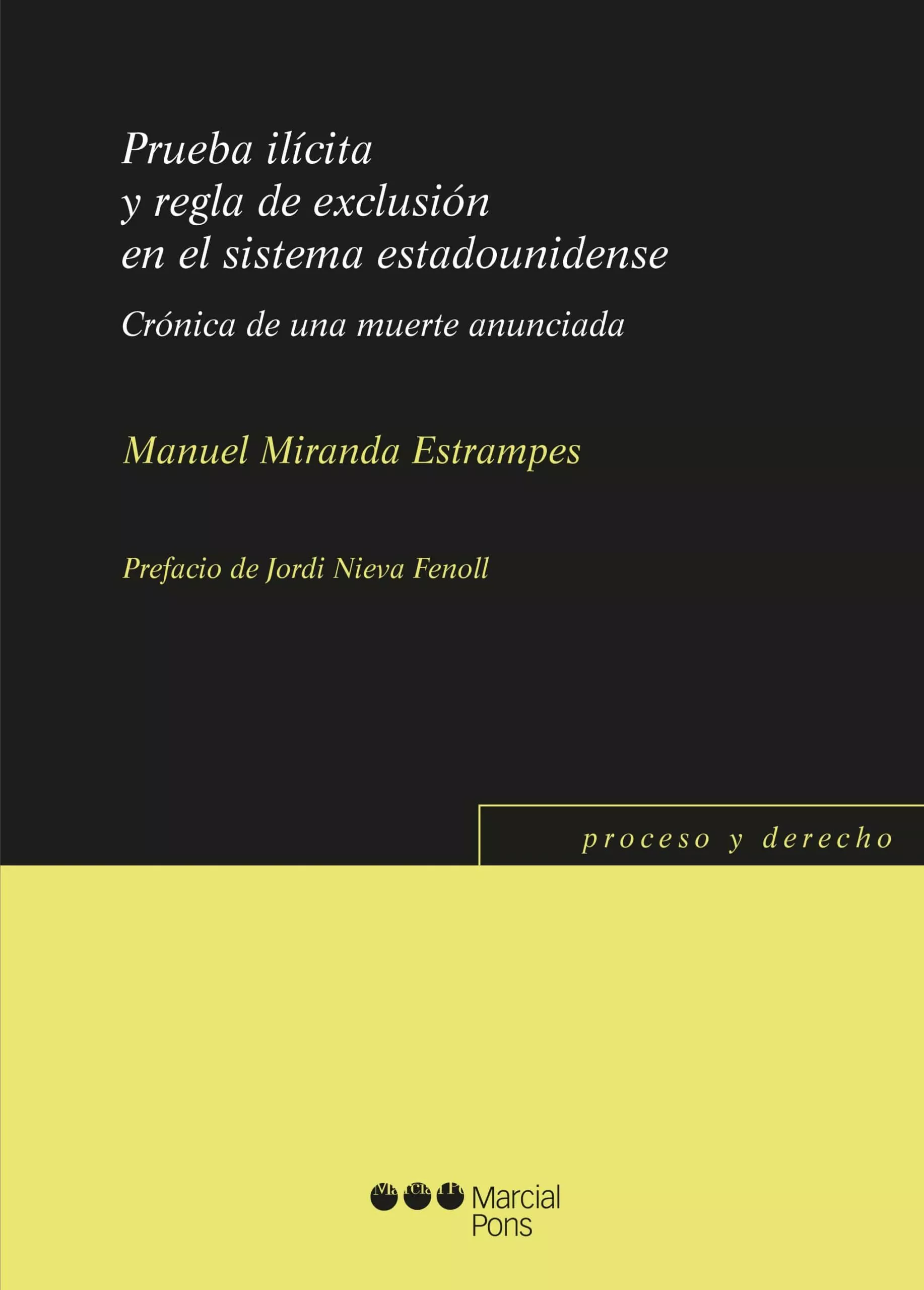Portada del Libro Prueba Ilicita Y Regla De Exclusion En El Sistema Estadounidense: Cron de Manuel Miranda Estrampes - 9788491237396