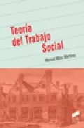 Portada del Libro Teoria Del Trabajo Social de Manuel Moix Martinez - 9788497563826