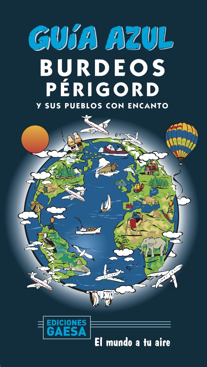 Portada del Libro Burdeos Y Perigord 2020 (Guia Azul) (2ª Ed.) de Manuel Monreal - 9788417823870
