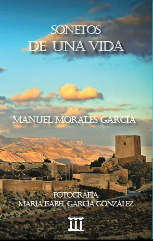 Portada del Libro Sonetos De Una Vida de Manuel Morales Garcia - 9788412127706