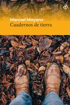 Portada del Libro Cuadernos De Tierra de Manuel Moyano - 9788415740629