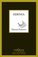 Portada del Libro Edenia de Manuel Padorno - 9788483830055
