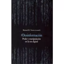 Portada del Libro Desinformación de Manuel R. Torres Solano - 9788490458853