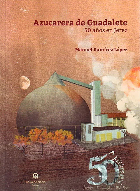 Portada del Libro Azucarera De Guadalete de Manuel Ramirez Lopez - 9788494830952