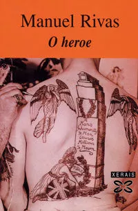 Portada del Libro O Heroe de Manuel Rivas - 9788497823715