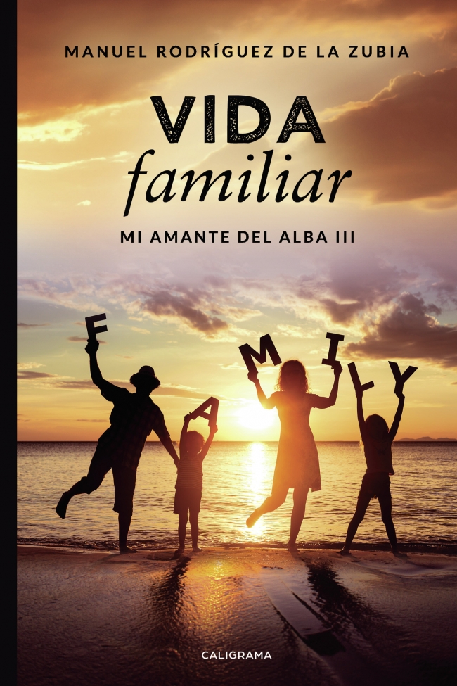 Portada del Libro (I.B.D.) Vida Familiar: Mi Amante Del Alba Iii de Manuel Rodriguez De La Zubia - 9788417533304