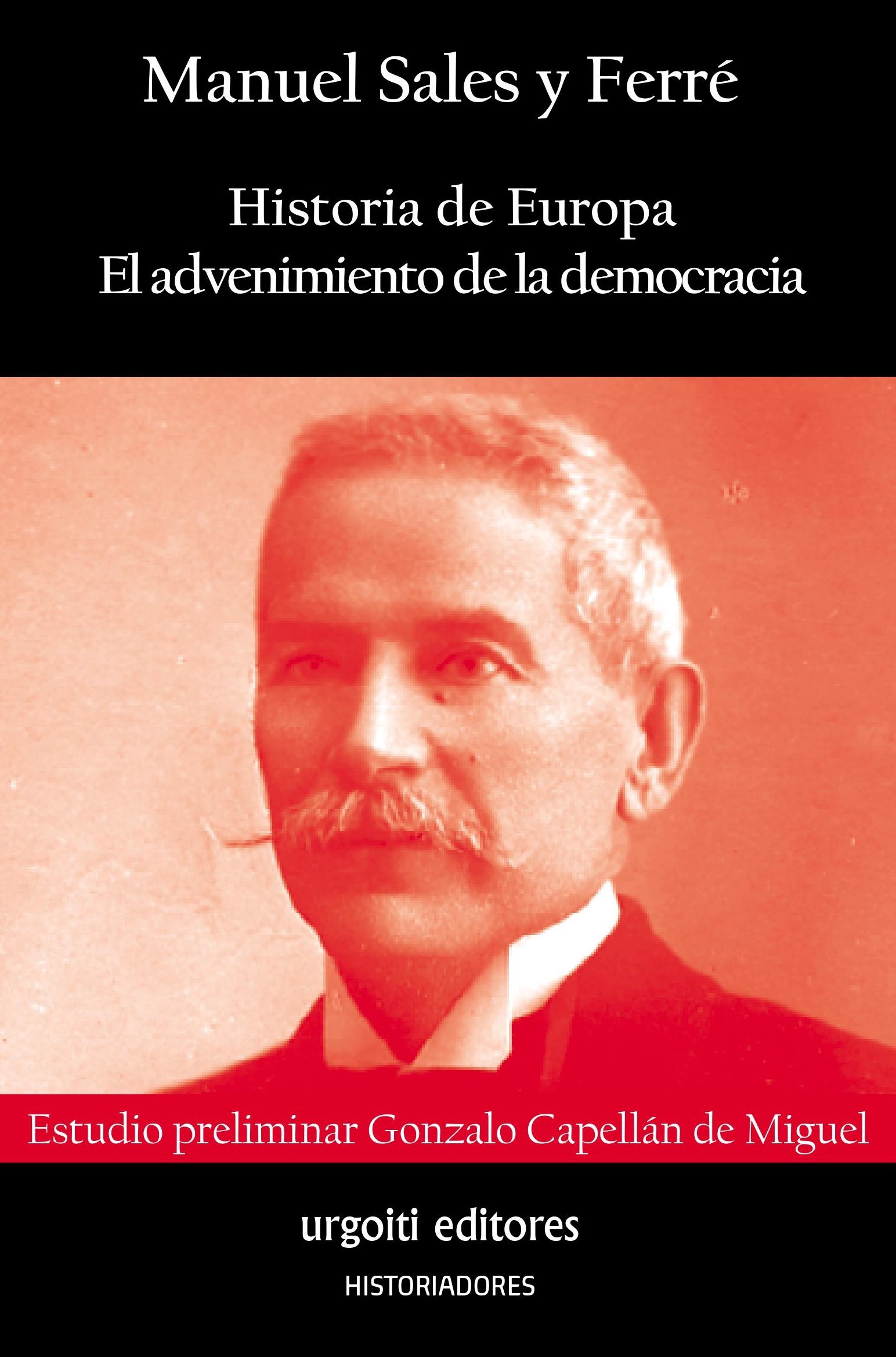 Portada del Libro Historia De Europa. El Advenimiento De La Democracia de Manuel Sales Y Ferre - 9788494629693