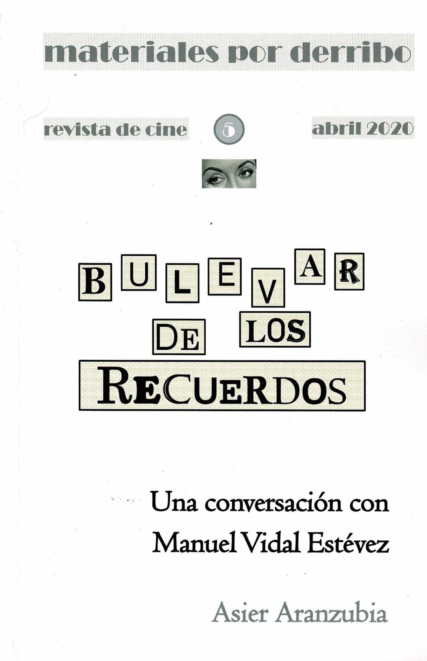Portada del Libro Materiales Por Derribo Nº 5: Bulevar De Los Recuerdos de Manuel Vidal Estevez - 9788418115356