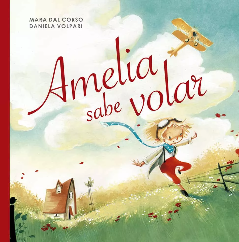 Portada del Libro Amelia Sabe Volar de Mara Dal Corso - 9788491453604