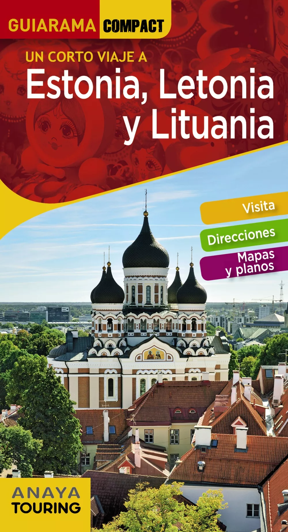 Portada del Libro Estonia Letonia Y Lituania 2020 (2ª Ed.) (Guiarama Compact) de Marc Aitor Morte Ustarroz - 9788491581338