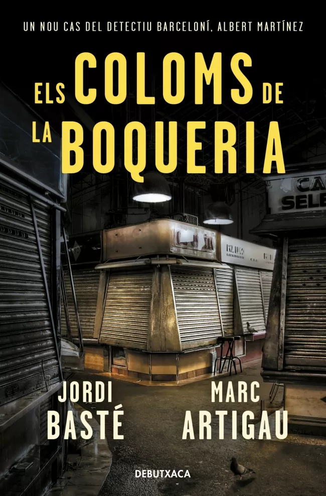 Portada del Libro Els Coloms De La Boqueria (Detectiu Albert Martínez 2) de Marc Artigau - 9788418132278