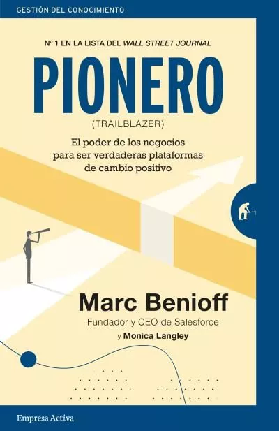 Portada del Libro Pionero: El Poder De Los Negocios Para Ser Verdaderas Plataformas De C de Marc Benioff - 9788416997275