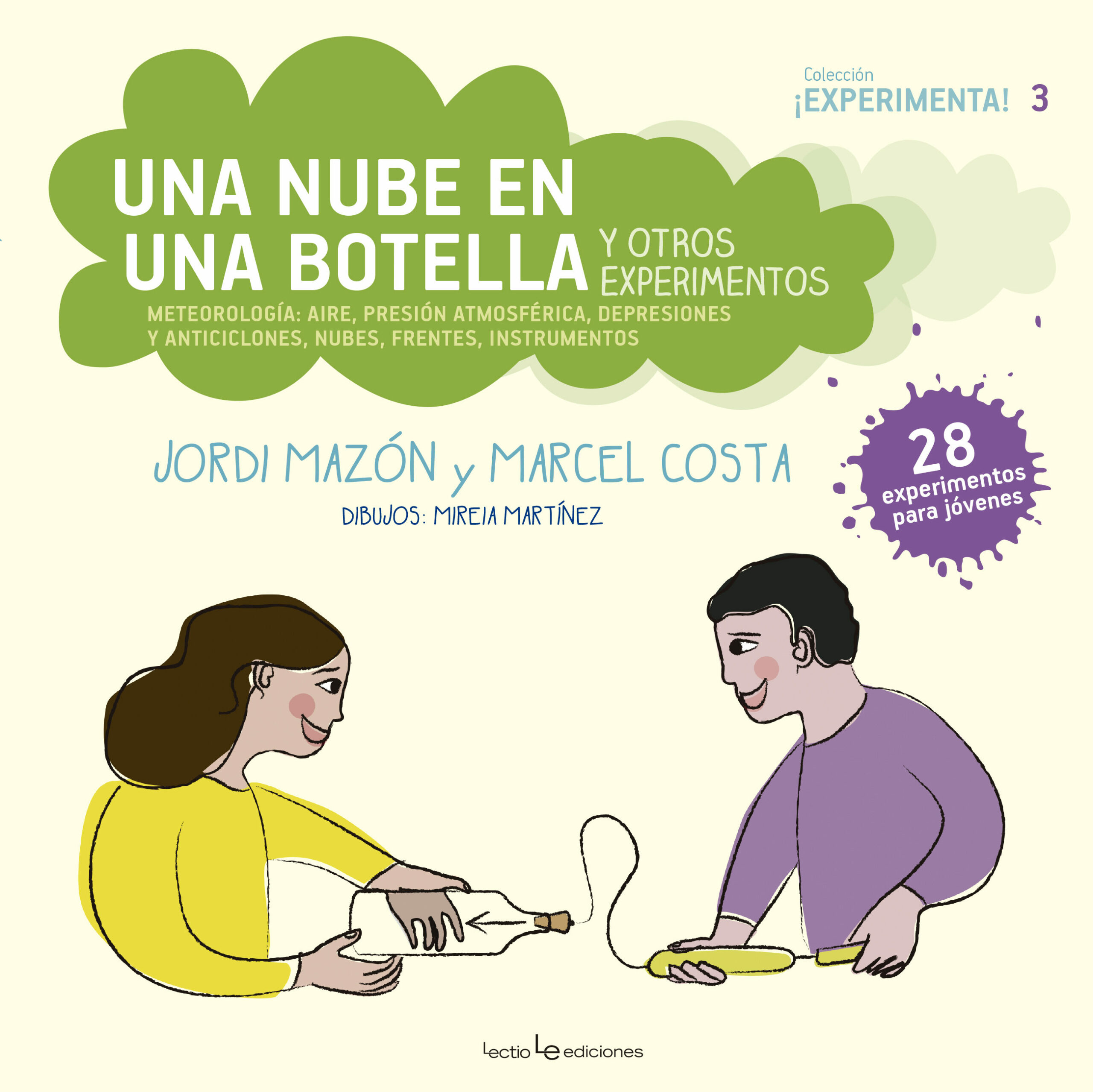 Portada del Libro Una Nube En Una Botella Y Otros Experimentos. Meteorología: Aire Pres de Marc Costa Vila - 9788416918713