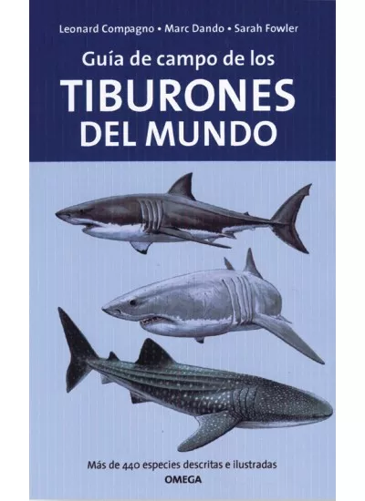 Portada del Libro Guia De Campo De Los Tiburones Del Mundo de Marc Dando - 9788428212526