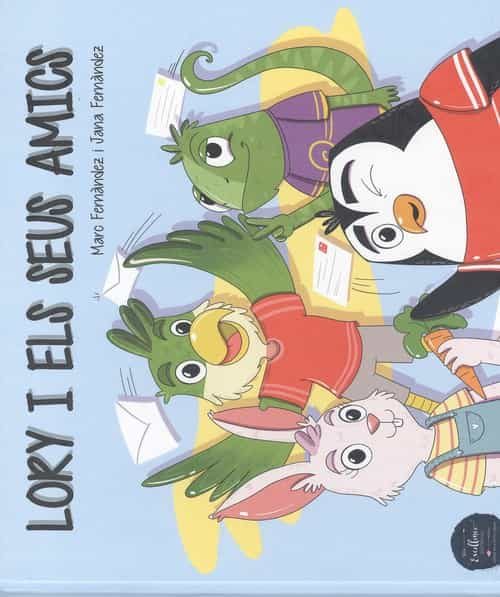Portada del Libro Lory I Els Seus Amics de Marc Fernandez - 9788412164428