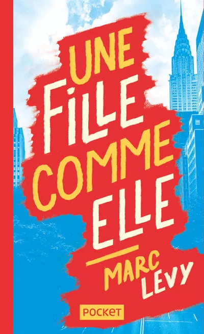 Portada del Libro Une Fille Comme Elle - Collector de Marc Levy - 9782266304719