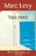 Portada del Libro Vous Revoir de Marc Levy - 9782221102787