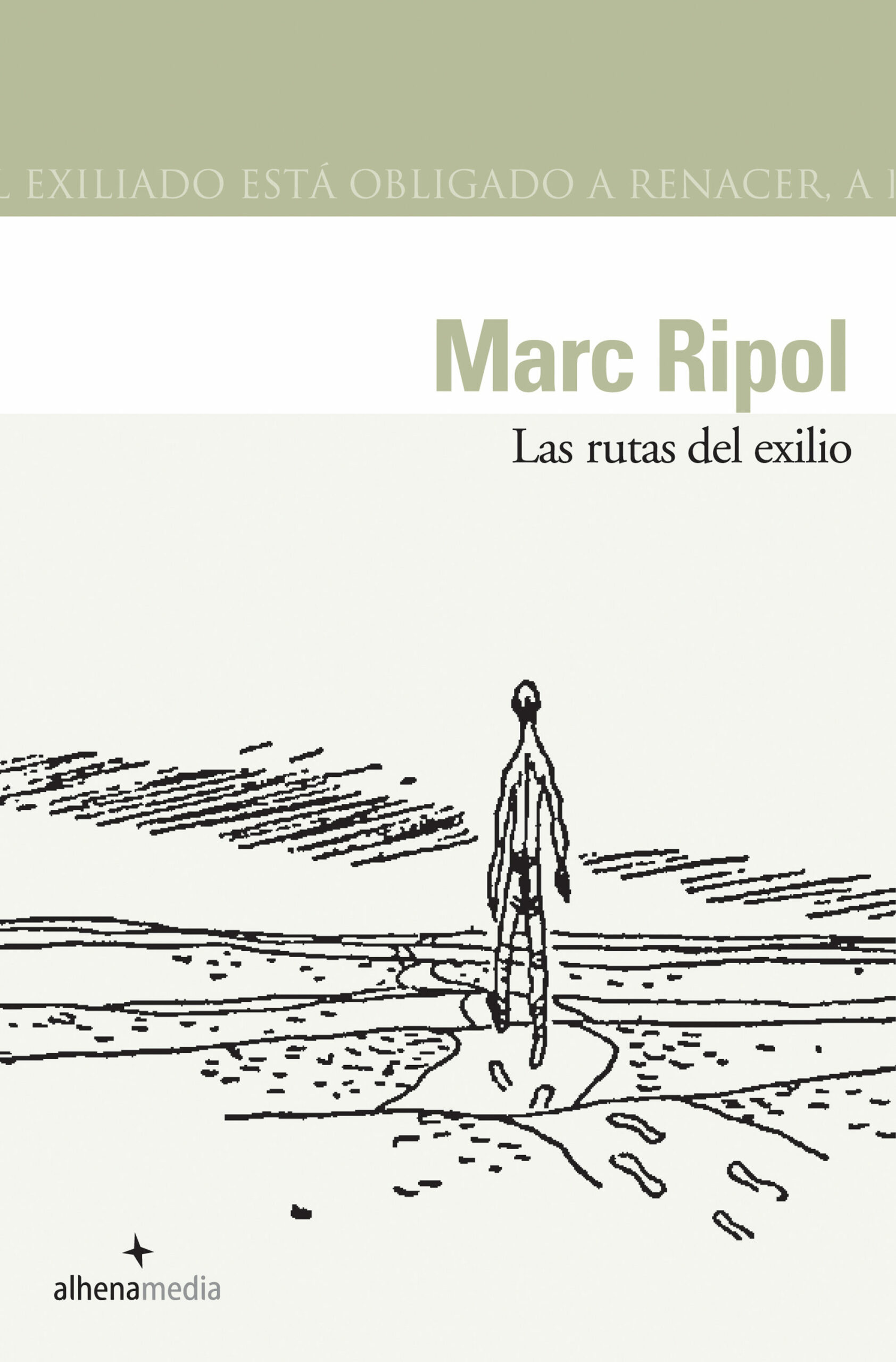 Portada del Libro Las Rutas Del Exilio de Marc Ripol - 9788496434028