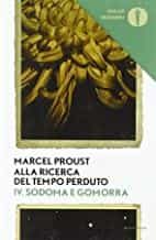 Portada del Libro Alla Ricerca Del Tempo Perduto Vol.4; Sodoma E Gomorra de Marcel Proust - 9788804704010