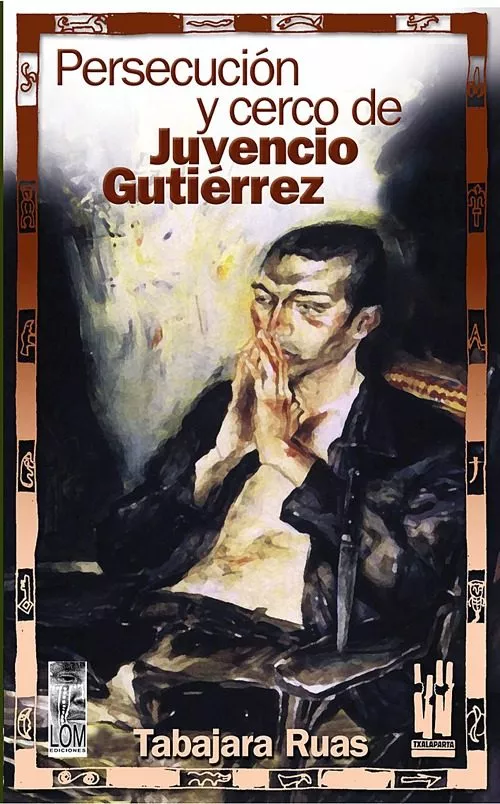 Portada del Libro Persecucion Y Cerco De Juvencio Gutierrez de Marcelino Tabajara Ruas - 9788481364767