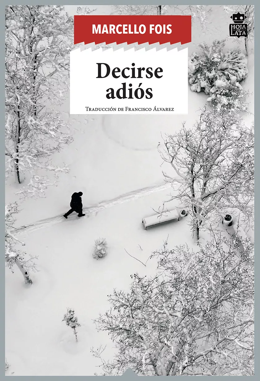 Portada del Libro Decirse Adiós de Marcello Fois - 9788416537549