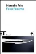 Portada del Libro Ferro Recente de Marcello Fois - 9788806177256
