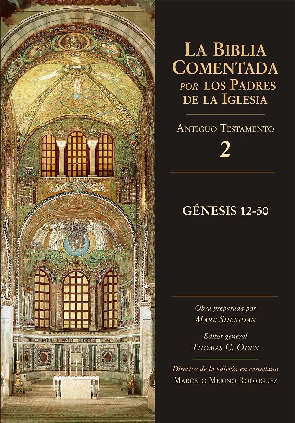 Portada del Libro Antiguo Testamento 2: Genesis 12-50 (La Biblia Comentada Por Los Padre de Marcelo (Dir.) Merino Rodriguez - 9788497150729