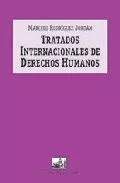 Portada del Libro Tratados Internacionales De Derechos Humanos de Marcelo Rodriguez Jordan - 9788495823762