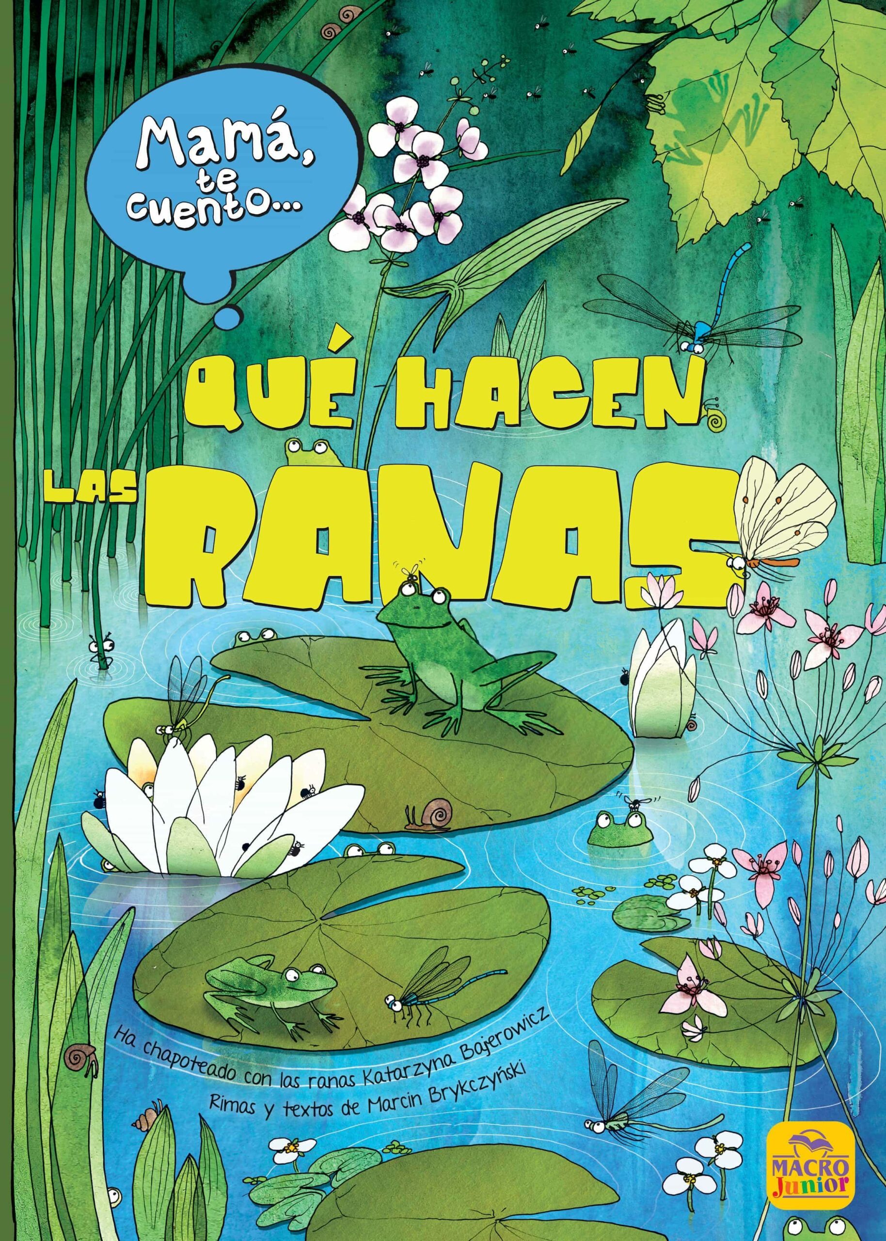 Portada del Libro Mamá Te Cuento... Qué Hacen Las Ranas de Marcin Brykczynski - 9788417080631