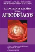 Portada del Libro El Excitante Paraiso De Los Afrodisiacos de Marco Antonio Gomez Perez - 9789707751286