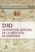 Portada del Libro D3D. Un Enfoque Integral De La Direccion De Empresas de Marco Antonio Robledo Camacho - 9788479786632