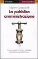 Portada del Libro La Pubblica Amministrazione de Marco Cammelli - 9788815096708