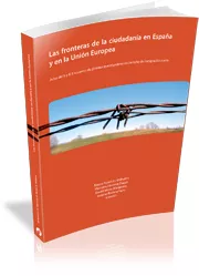 Portada del Libro Las Fronteras De La Ciudadania En España Y En La Union Europea de Marco (Coord.) Aparicio Wilhelmi - 9788493523190