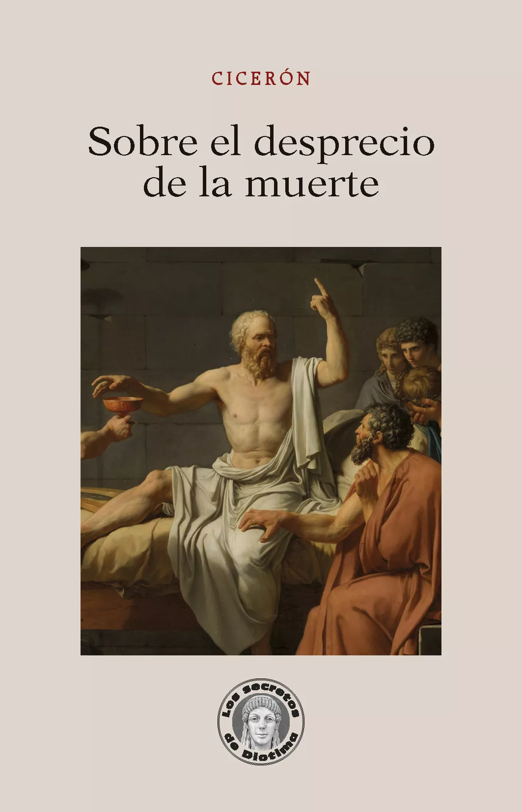 Portada del Libro Sobre El Desprecio De La Muerte de Marco Tulio Ciceron - 9788417134907